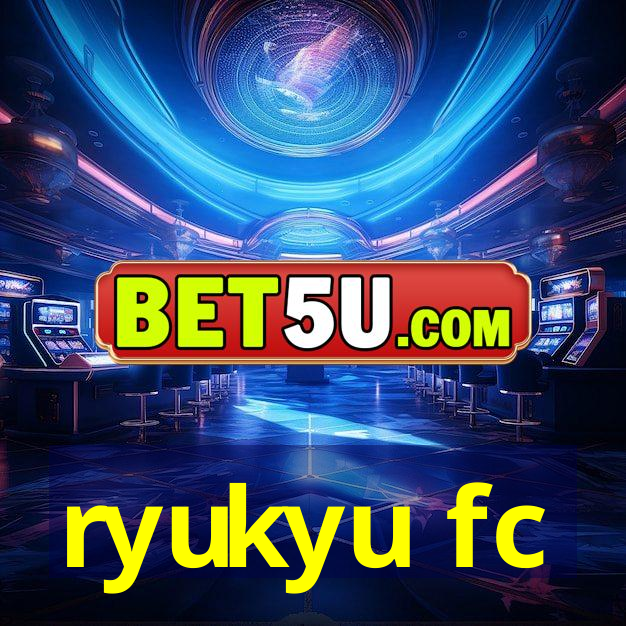 ryukyu fc