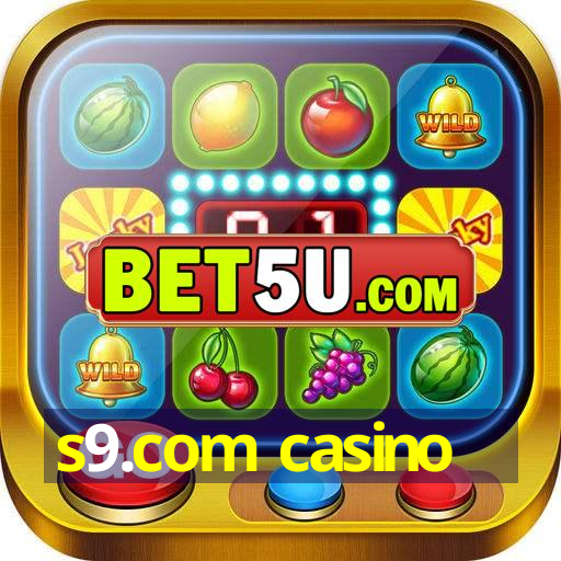 s9.com casino