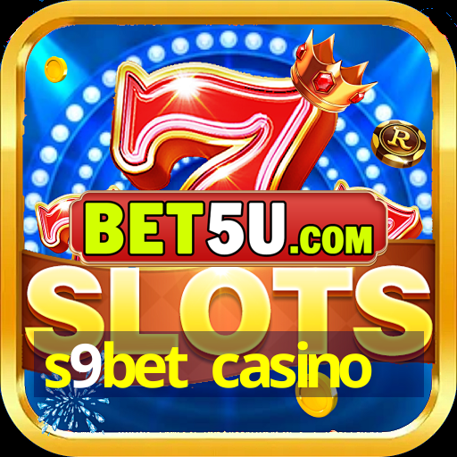 s9bet casino