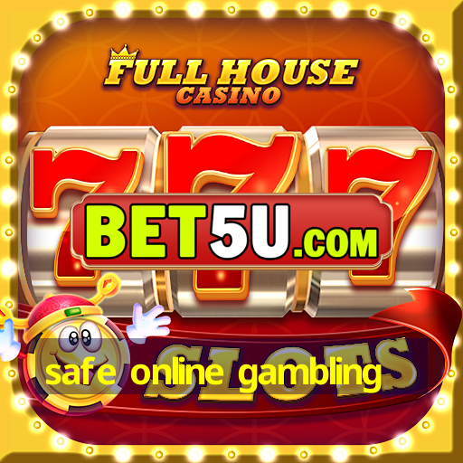 safe online gambling