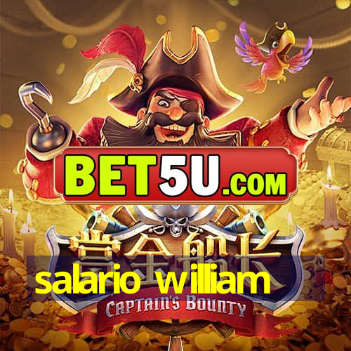 salario william