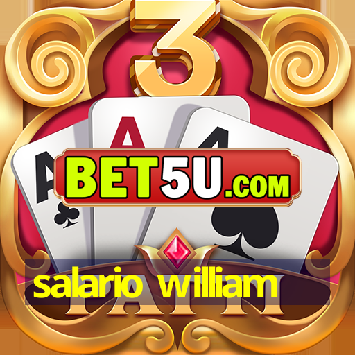 salario william