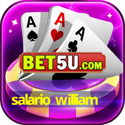 salario william