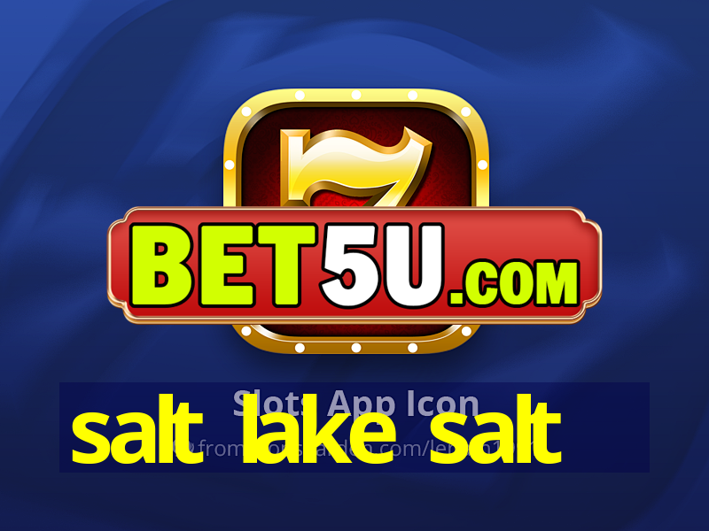 salt lake salt