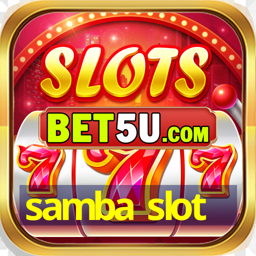 samba slot