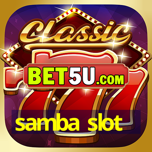 samba slot