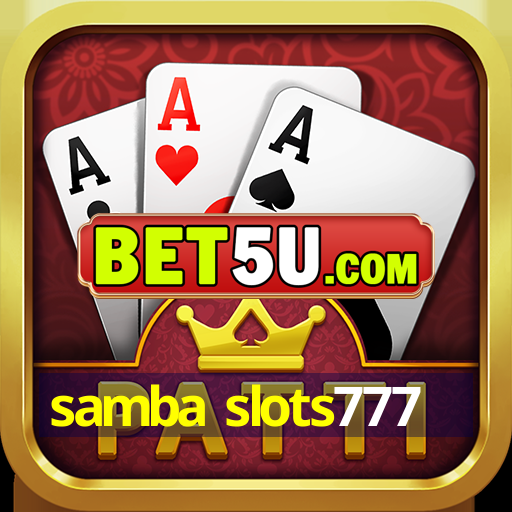 samba slots777