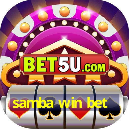 samba win bet