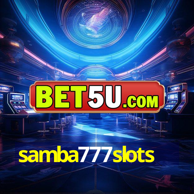 samba777slots