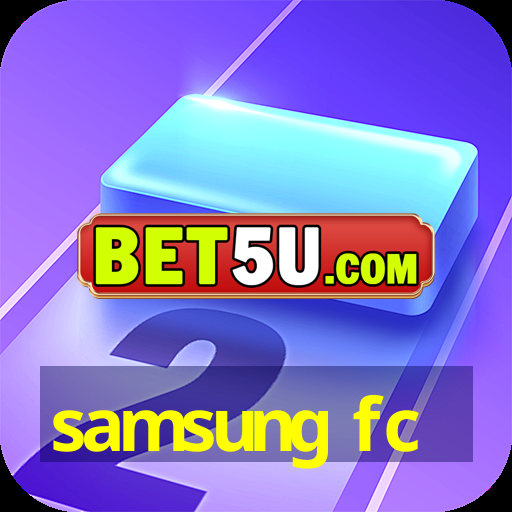 samsung fc