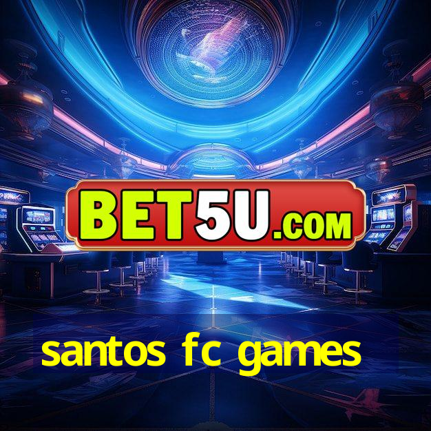 santos fc games