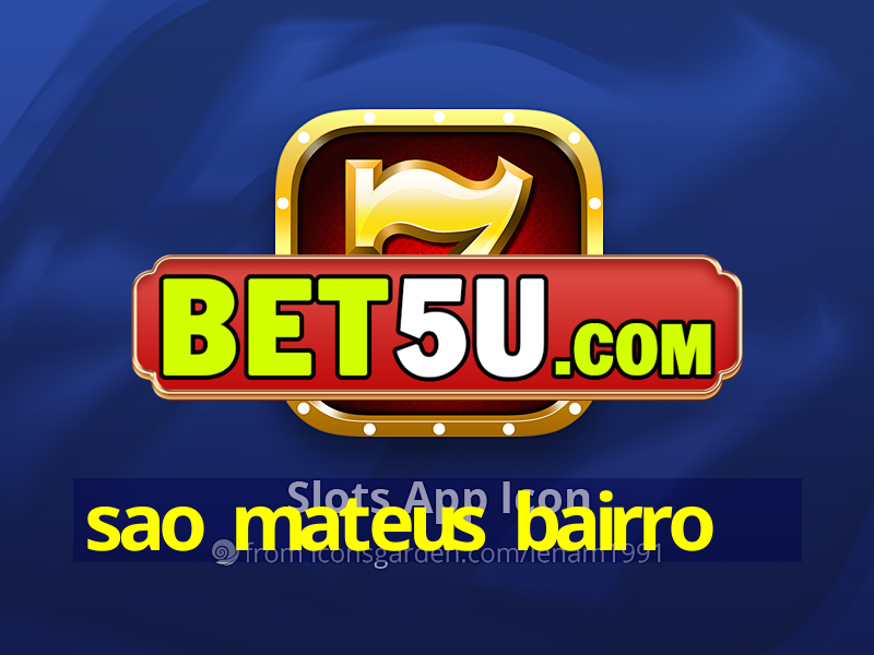 sao mateus bairro