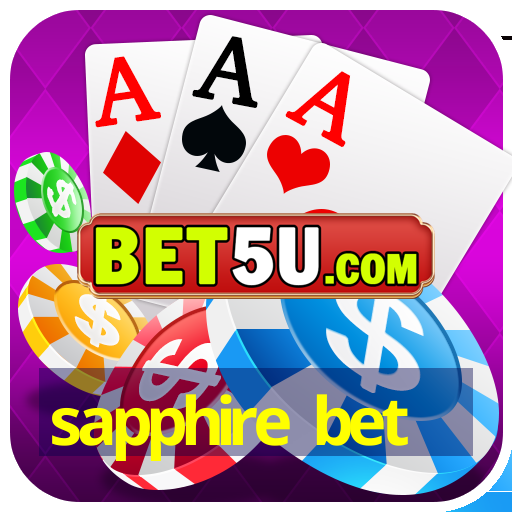 sapphire bet