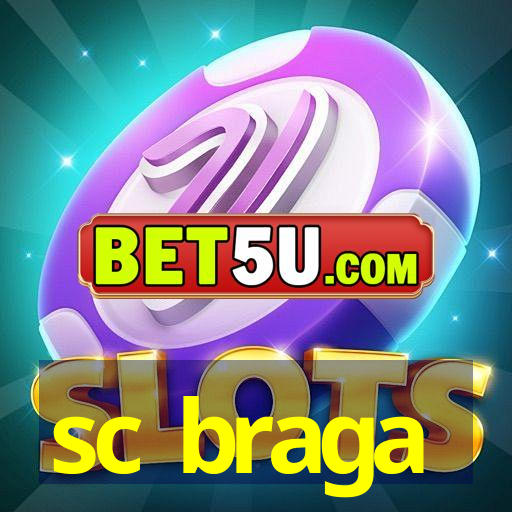 sc braga