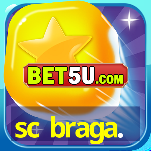 sc braga.