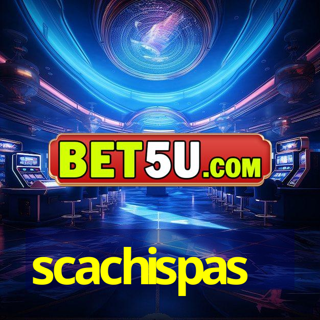 scachispas