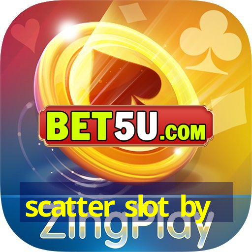 scatter slot by