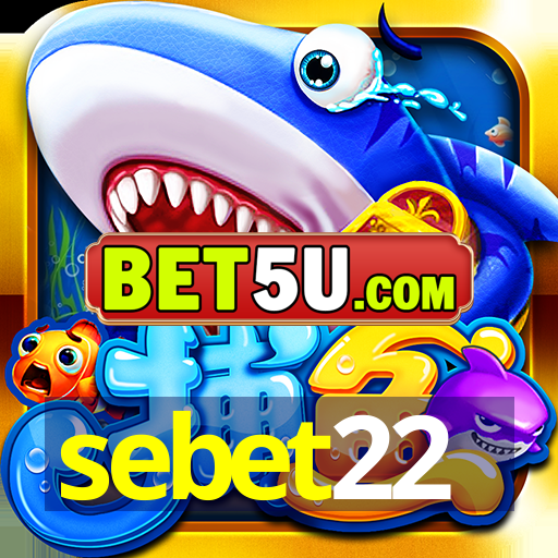 sebet22