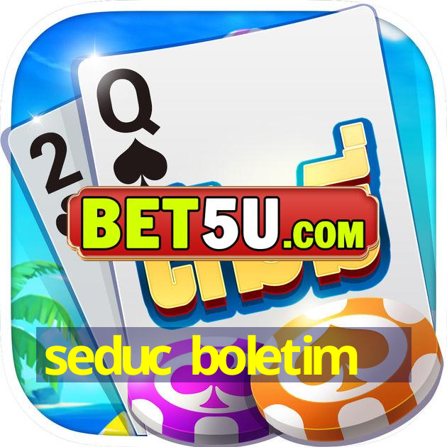 seduc boletim