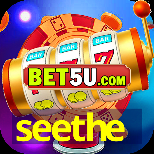 seethe