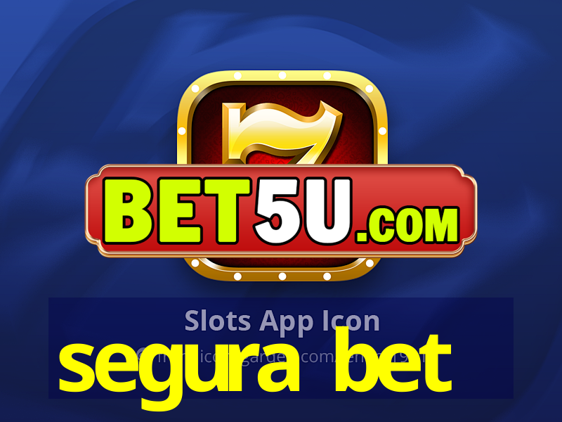 segura bet