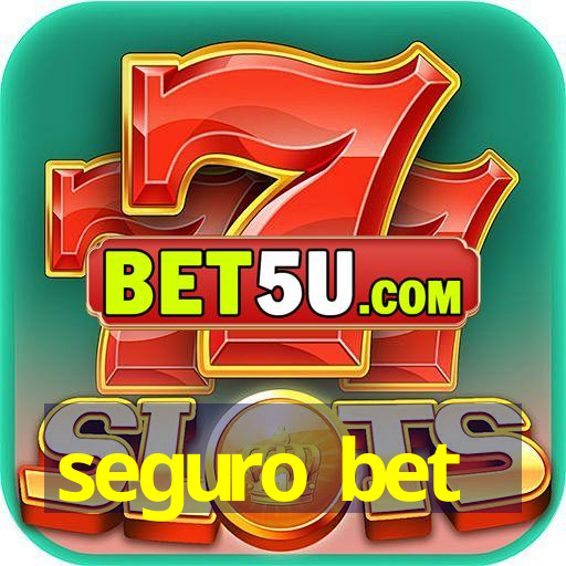 seguro bet