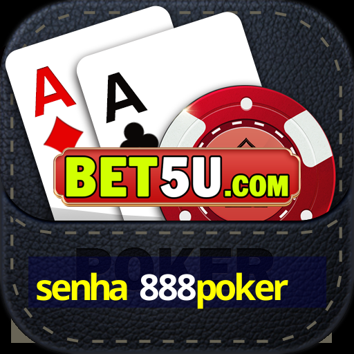 senha 888poker