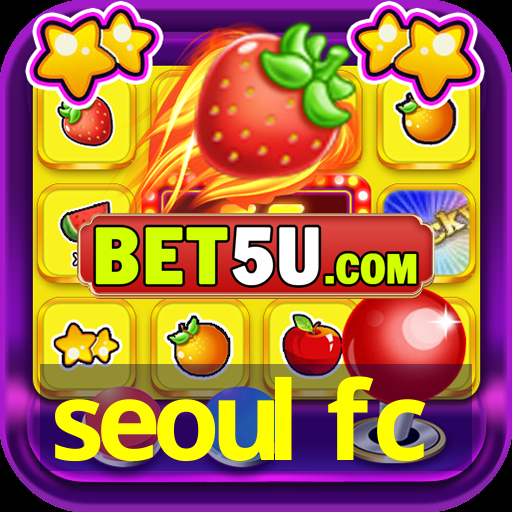 seoul fc