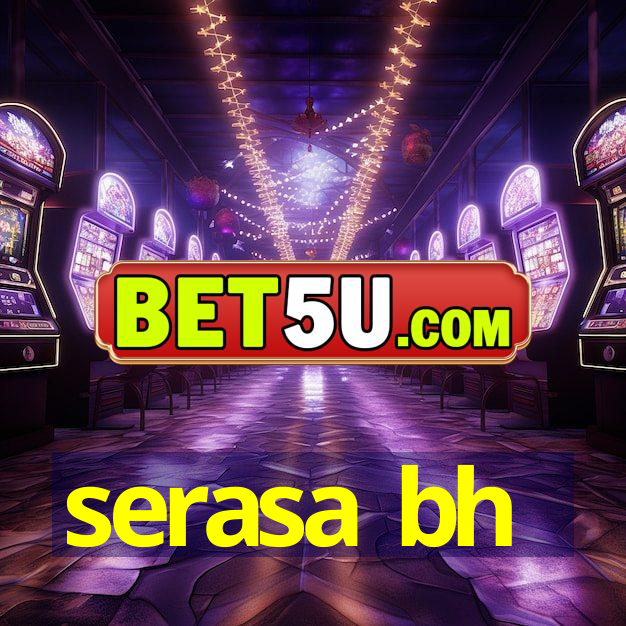 serasa bh