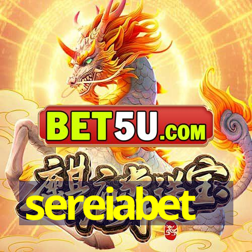 sereiabet