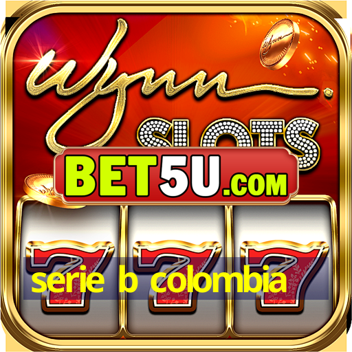 serie b colombia