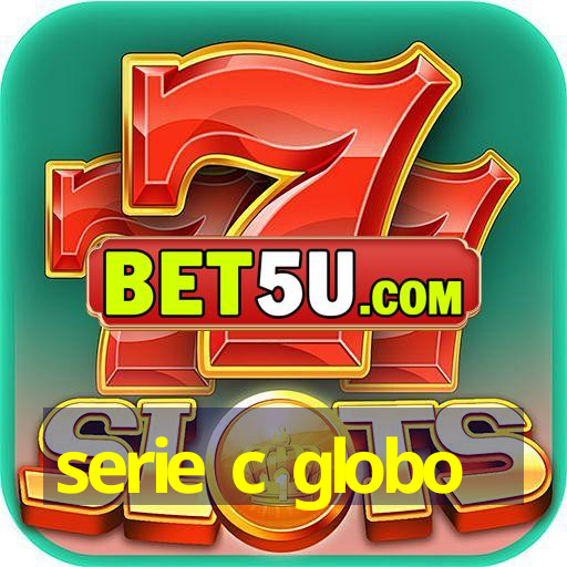 serie c globo