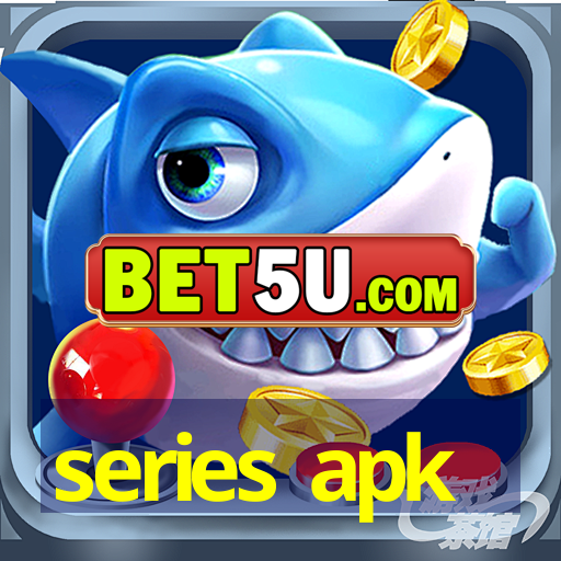 series apk