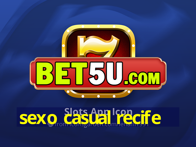 sexo casual recife