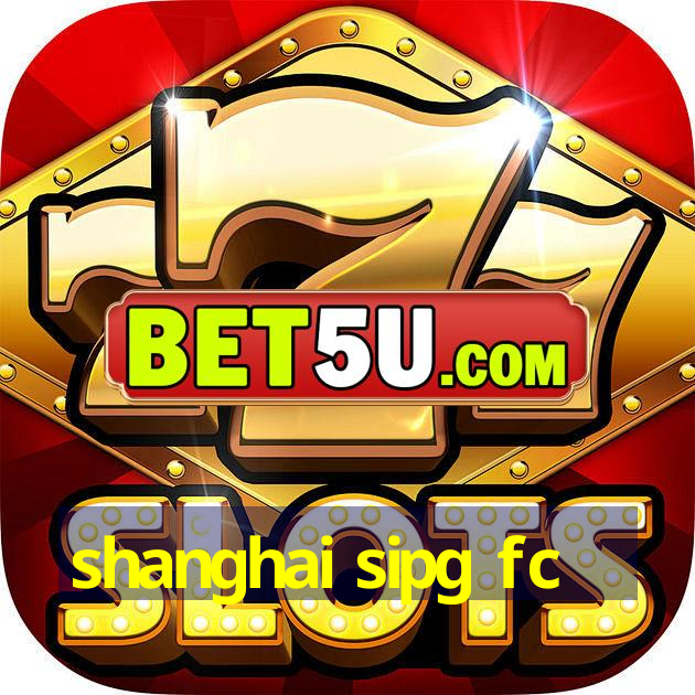 shanghai sipg fc