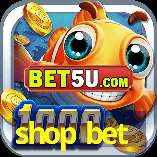 shop bet