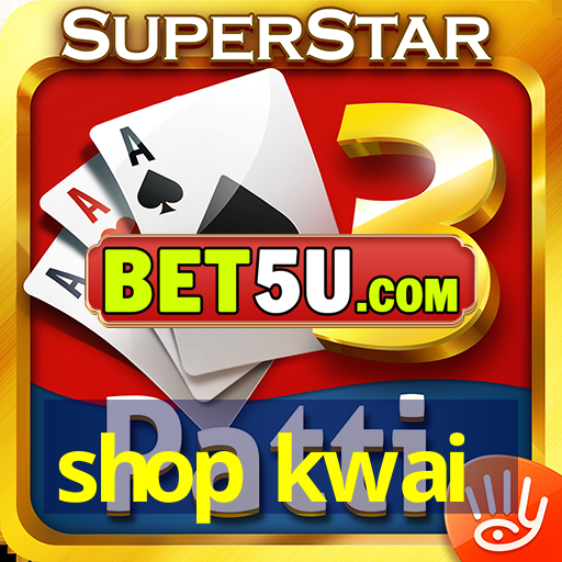 shop kwai