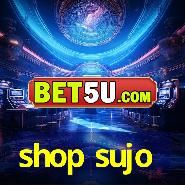 shop sujo