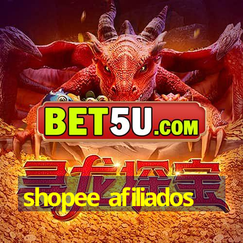 shopee afiliados