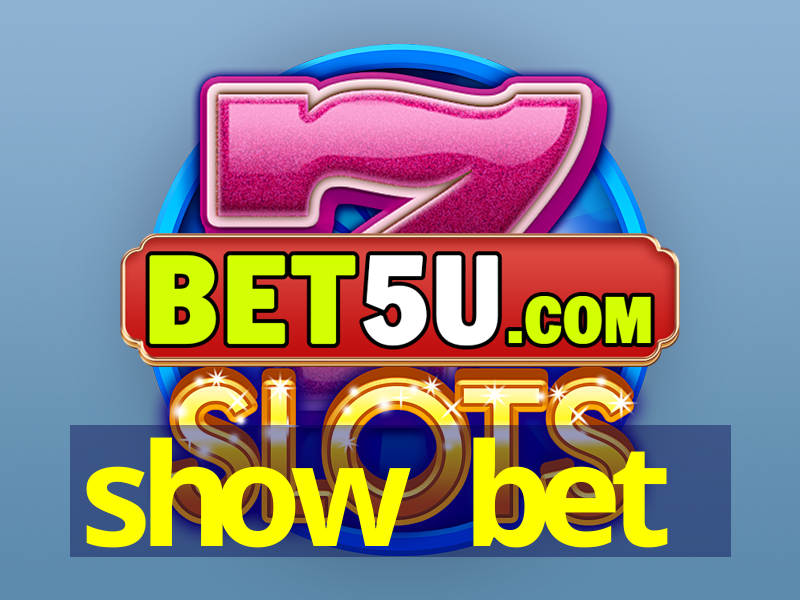 show bet