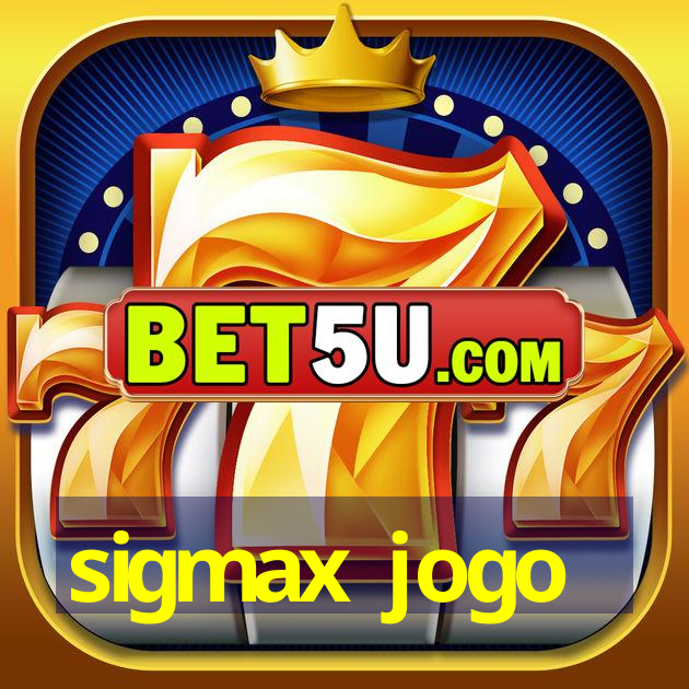 sigmax jogo