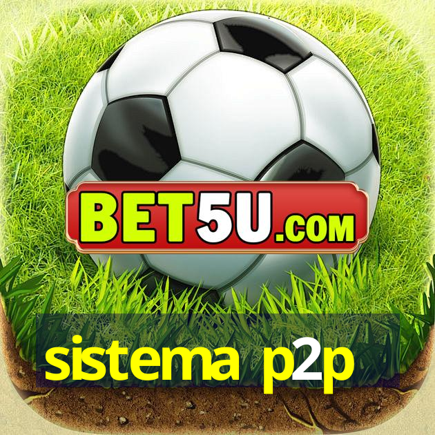 sistema p2p