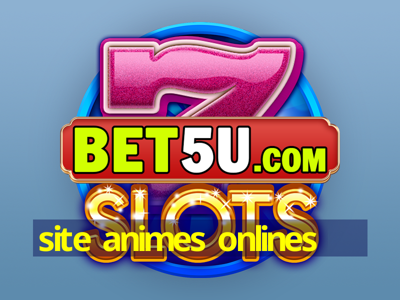 site animes onlines