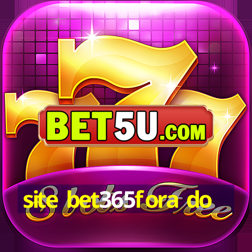 site bet365fora do