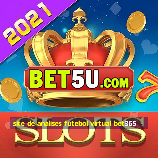 site de analises futebol virtual bet365