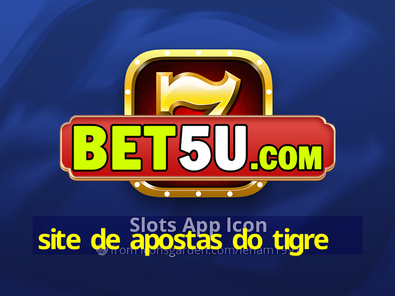 site de apostas do tigre