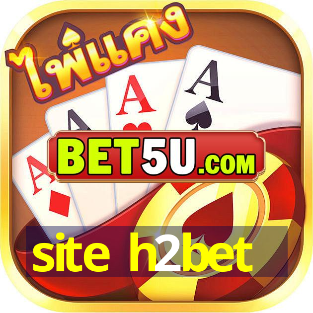 site h2bet