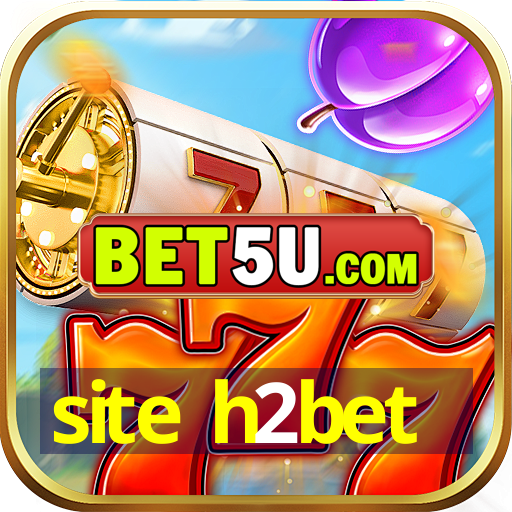 site h2bet