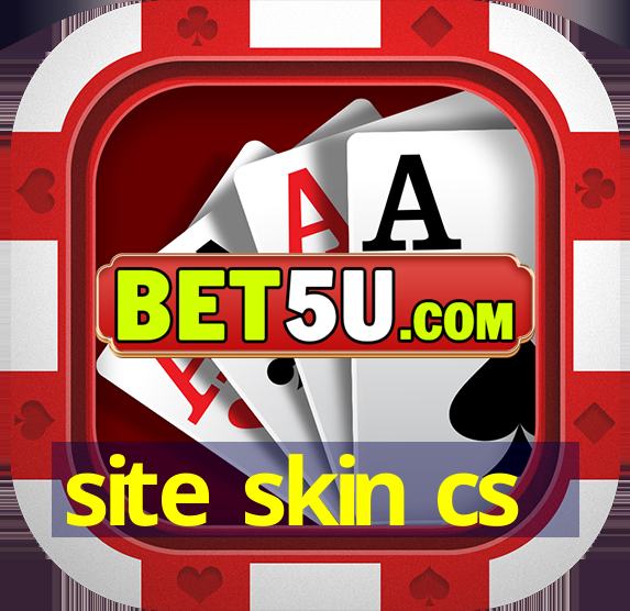 site skin cs