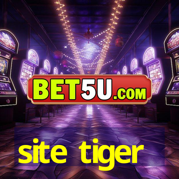 site tiger